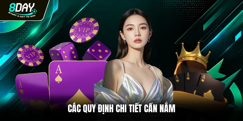 Các quy định chi tiết cần nắm