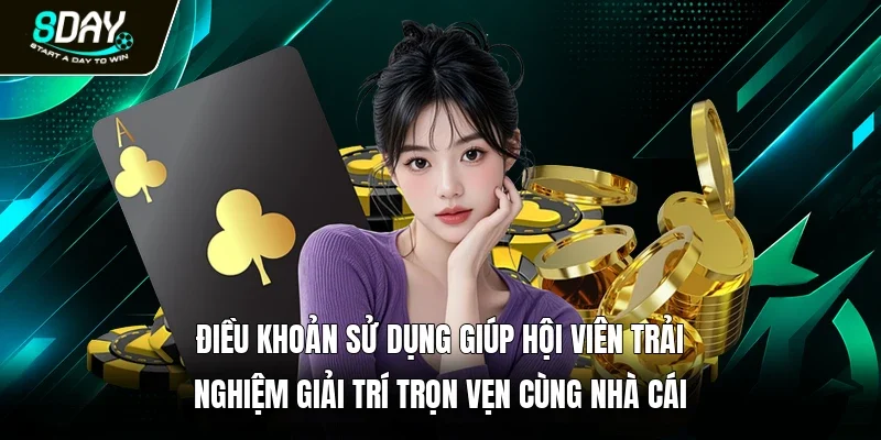Điều khoản sử dụng giúp hội viên trải nghiệm giải trí trọn vẹn cùng nhà cái